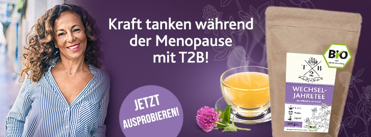 T2B Wechseljahretee